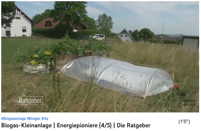 Die
              Biogasproduktionseinheit im Garten ist mit durchsichtiger
              Folie �berdeckt