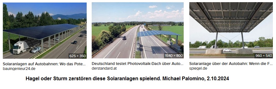 Solaranlagen über
Autobahnen sind unsicher wegen Hagel und Sturm Solaranlagen über Autobahnen sind unsicher
wegen Hagel und Sturm