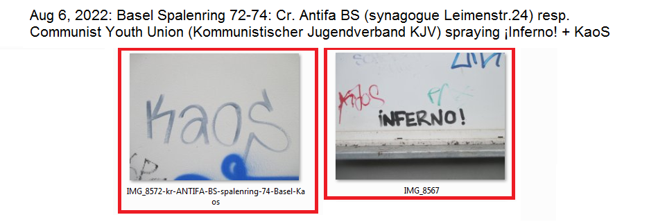 Criminal Antifa in Basel is
glorifying KAOS and INFERNO, combined photo
from a house in Basel, Aug 6, 2022 Criminal Antifa in Basel is glorifying
KAOS and INFERNO, combined photo from a
house in Basel, Aug 6, 2022
