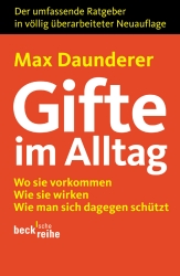 Max Daunderer: Buch
"Gifte im Alltag", er ist also
scheinbar wirklich ein Giftspezialist Max
Daunderer: Buch "Gifte im Alltag",
er ist also scheinbar wirklich ein
Giftspezialist