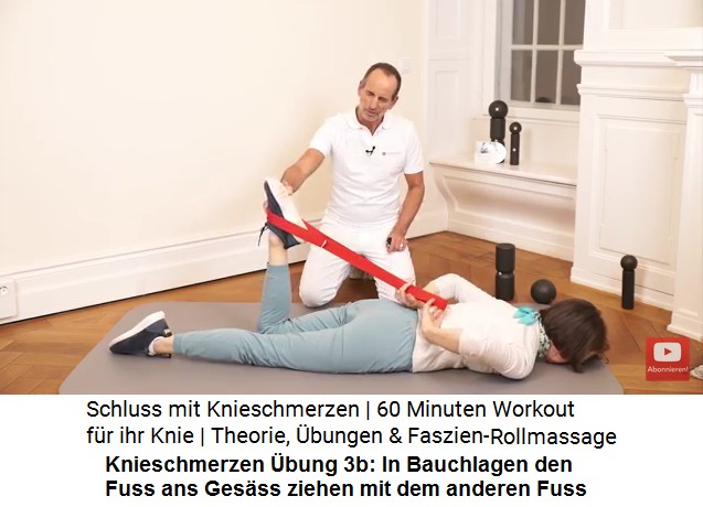 Knieschmerzen �bung 3:
                        Ein Schlaufenband um den anderen Fuss legen -
                        den Fuss am Schlaufenband mit beiden H�nden in
                        Richtung Ges�ss ziehen, so wird der
                        Oberschenkelmuskel gedehnt