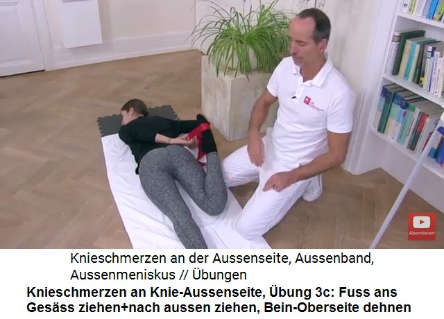 Knieschmerzen an der Knie-Aussenseite, �bung
                      3c: B�uchlings den Fuss nach AUSSEN ziehen, so
                      werden weitere Teile der Oberschenkel-Oberseite
                      gedehnt und weitere Zugpunkte und Schmerzpunkte
                      gefunden
