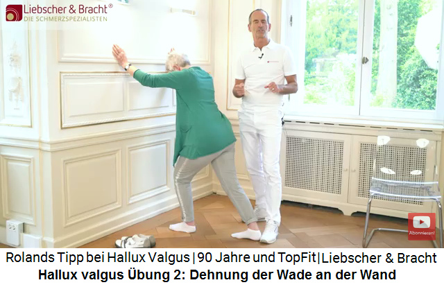 Hallux
                                  valgus Video 3 �bung 2: Dehnung der
                                  Wade an der Wand