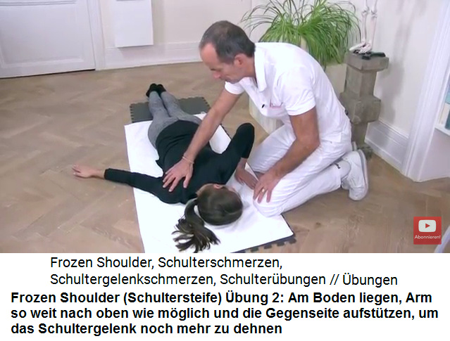 Frozen
                Shoulder (Schultersteife) �bung 2: Auf dem Bauch
                liegend, den Arm nach oben strecken so weit es geht und
                dann die Gegenseite anheben (aufst�tzen), um das
                Schultergelenk noch mehr zu dehnen