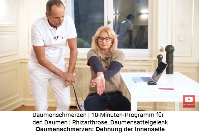 �bung 1 gegen
                  Daumenschmerzen mit der Dehnung der Daumen-Innenseite:
                  Der Arm wird um 180 Grad gedreht, die Hand nach aussen
                  gestreckt und der Daumen mit der anderen Hand leicht
                  nach innen gezogen