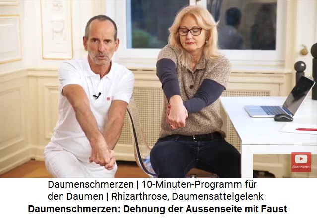 �bung 2 gegen
                  Daumenschmerzen mit der Dehnung der
                  Daumen-Aussenseite: Man macht eine Faust, streckt den
                  Arm und dreht den Arm nach innen, so dass eine
                  Spannung vom Daumen bis zum Ellenbogen entsteht