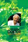 Dr. Vogel: Der kleine Doktor