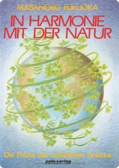 Buch von
                            Masanobu Fukuoka: In Harmonie mit der Natur
                            1998