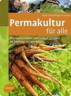 Sepp & Margit Brunner:
                        Permakultur f�r alle (2007)