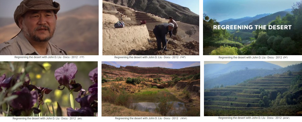 John D. Liu, Portrait - China Lössplateau,
die Wüstenlandschaft bis 2000 - China, Regeneration
des Lössplateaus, Bauern schaffen mit Schaufeln neue
Terrassen - Jordanien, ausgestorbene Pflanzen kommen
wieder - Äthiopien, das regenerierte Dorf Abraha
Atsebaha mit Weihern im Hochland - Ruanda, Terrassen
für die Landwirtschaft ohne Erosion John D.
Liu, Portrait - China Lössplateau, die
Wüstenlandschaft bis 2000 - China, Regeneration des
Lössplateaus, Bauern schaffen mit Schaufeln neue
Terrassen - Jordanien, ausgestorbene Pflanzen kommen
wieder - Äthiopien, das regenerierte Dorf Abraha
Atsebaha mit Weihern im Hochland - Ruanda, Terrassen
für die Landwirtschaft ohne Erosion
