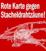 Rote
                          Karte gegen Stacheldraht