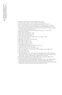 Thomas Huonker:
                          "F�rsorge" in Z�rich 1890 bis 1970;
                          Sozialdepartement der Stadt Z�rich 2002, S.
                          208