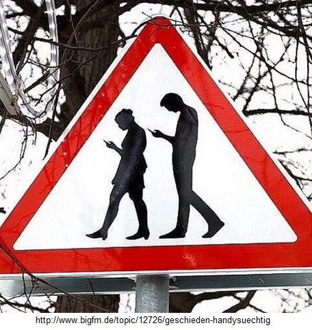 Verkerhszeichen: Achtung Handys�chtige!