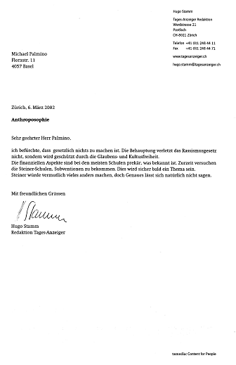 Schreiben von Sektenexperte Hugo Stamm
                          vom 6.3.2002, dass die Behauptung, man habe
                          sich die Eltern "ausgew�hlt",
                          "Glaubens- und Kultusfreiheit" sei