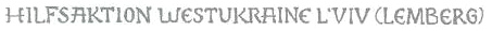 Hilfsaktion
                  Westukraine Lemberg, Logo