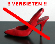 Es gibt nur eins: spitz
                          zulaufende St�ckelschuh-Slings verbieten, um
                          die Gesellschaft vor Sachbesch�digung,
                          falschem Stolz und schwerer
                          K�rperverst�mmelung und vor hohen
                          Gesundheitskosten zu bewahren
