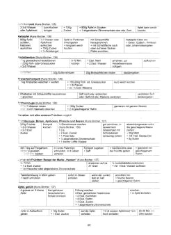 Vegetarisch
Kunz-Bircher: Süssspeisen / Desserts 02 Vegetarisch Kunz-Bircher: Süssspeisen /
Desserts 02