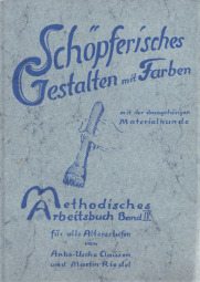 Buchdeckel des Buchs "Sch�pferisches
                  Gestalten mit Farben" von Anke-Usche Clausen und
                  Martin Riedel