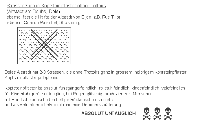 Dole:
                    Altstadt am Doubs in Kopfsteinpflaster untauglich