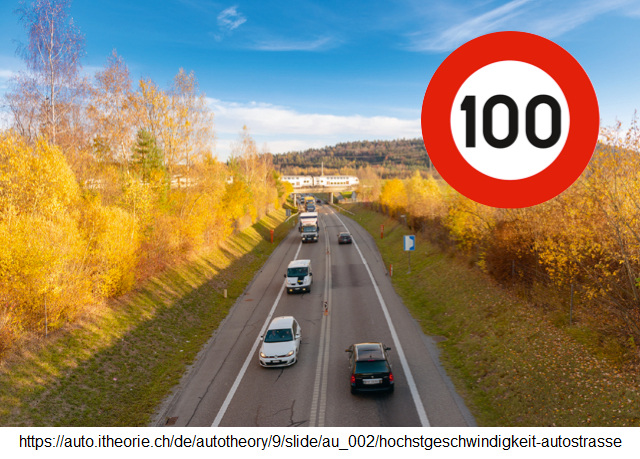 9. Höchstgeschwindigkeit Autostrasse 9. Höchstgeschwindigkeit Autostrasse