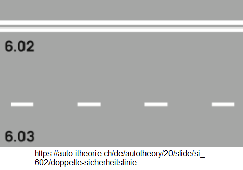 2. Die durchgezogene, doppelte
Sicherheitslinie 2. Die
durchgezogene, doppelte
Sicherheitslinie