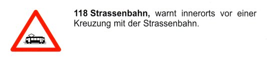 Verkehrszeichen: Gefahrsignal Achtung Tram /
                      Strassenbahn