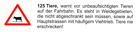 Verkehrszeichen: Gefahrsignal Achtung
                      Viehherde