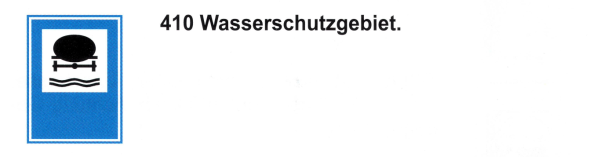 Verkehrszeichen: Hinweissignal
                      Wasserschutzgebiet