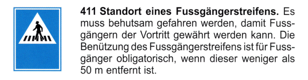 Verkehrszeichen: Hinweissignal
                      Fussg�ngerstreifen