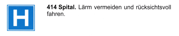 Verkehrszeichen: Hinweissignal Spital