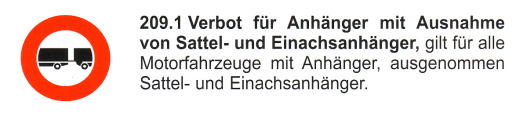 Verkehrszeichen: Vorschriftssignal Verbot f�r
                      zweiachsige Anh�nger