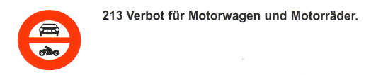 Verkehrszeichen: Vorschriftssignal Verbot f�r
                      Motorwagen / Autos und Motorrad / T�ff