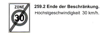 Verkehrszeichen: Vorschriftssignal
                      Tempo-30-Zone aufgehoben