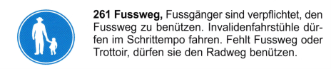 Verkehrszeichen: Vorschriftssignal
                      Fussg�ngerweg