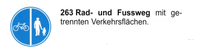 Verkehrszeichen: Vorschriftssignal Veloweg /
                      Radweg und Fussg�ngerweg getrennt