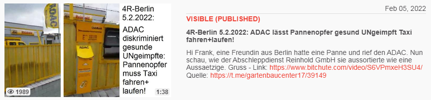 Video vom 5.2.2022: 4R-Berlin 5.2.2022: ADAC
lässt Pannenopfer gesund UNgeimpft Taxi
fahren+laufen! Video vom 5.2.2022: 4R-Berlin
5.2.2022: ADAC lässt Pannenopfer gesund UNgeimpft Taxi
fahren+laufen!